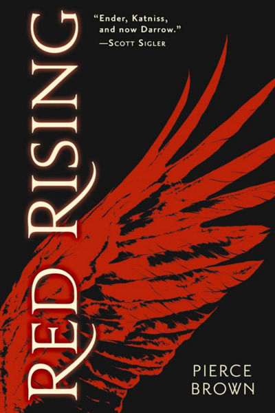 Five Reasons You Should Read Pierce Brown's Red Rising
