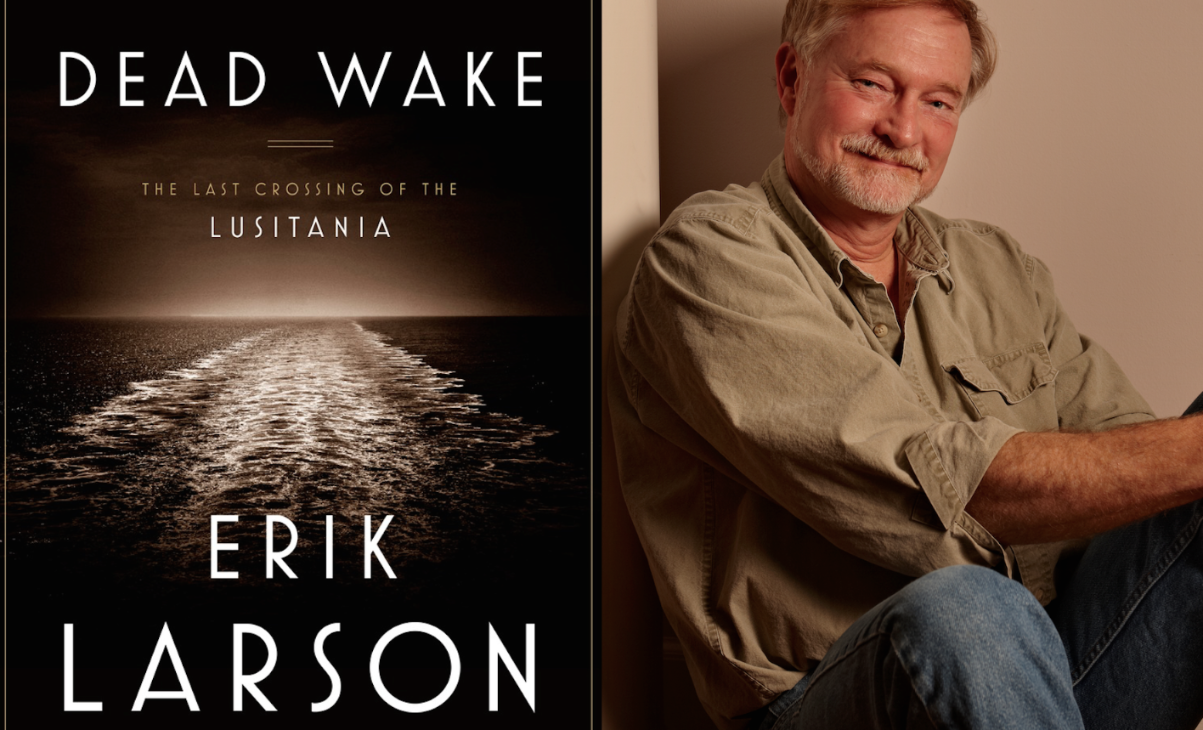 The Meaning of Disaster: Erik Larson on Dead Wake - The Barnes & Noble  Review