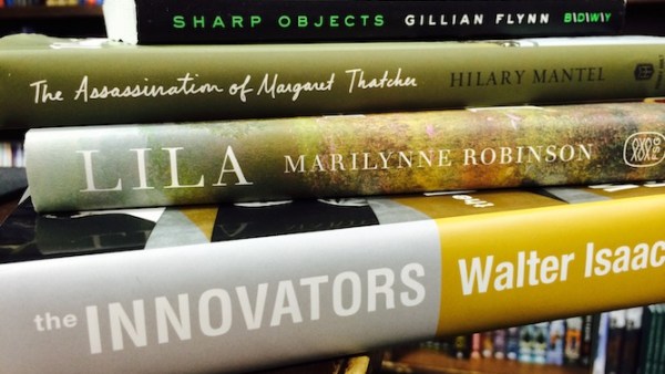 Read What to Read Next If You Liked The Innovators, The Assassination of Margaret Thatcher, Lila, Sharp Objects, or The World of Ice & Fire