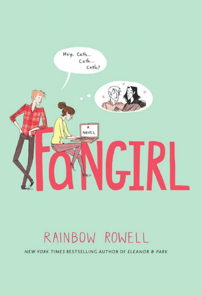 Rainbow Rowell's Fangirl