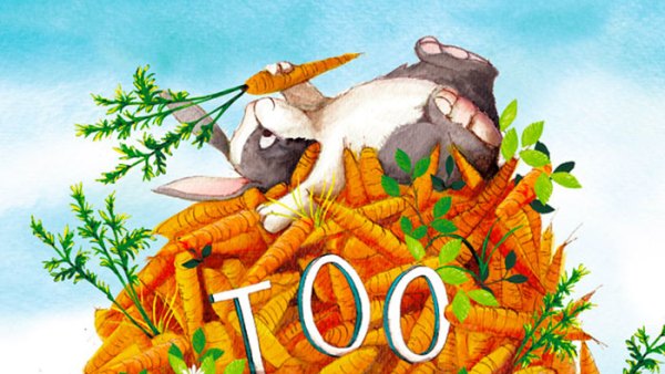 Read The Picture Book of the Month is Too Many Carrots