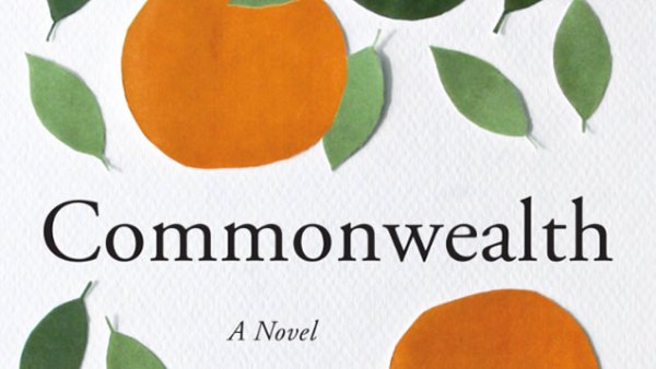 Read Ann Patchett’s Commonwealth Paints a Thorny Family Portrait