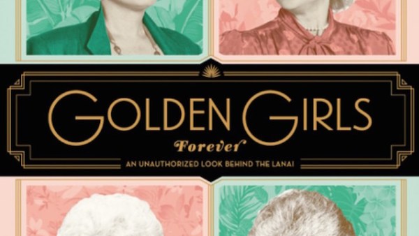 Read Why Golden Girls Forever Was the Greatest Holiday Gift I Got