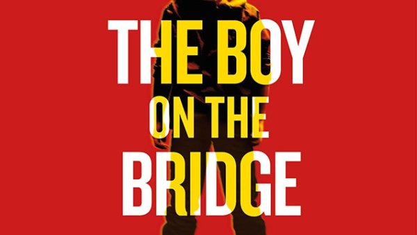 Read The Boy on the Bridge Is a Worthy Companion to One of the Best Zombie Novels in Years