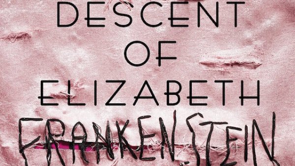 Read On a Scale of 1 to The Dark Descent of Elizabeth Frankenstein: Ranking the Darkness of Kiersten White