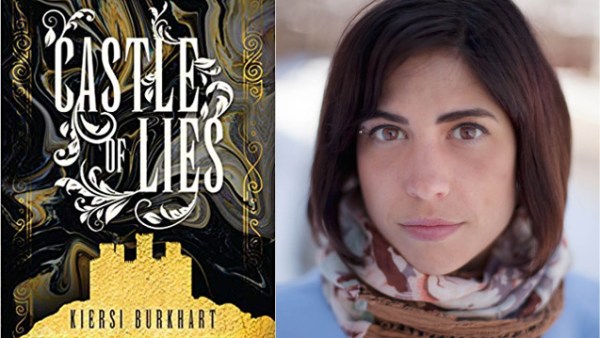 Read Castle of Lies Author Kiersi Burkhart on the Intersection of Fantasy and Fan Fiction