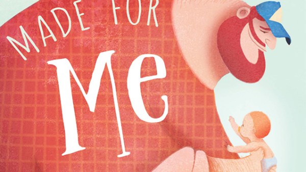 Read Guest Post: 3 Tips For New Dads From the Author of Made For Me