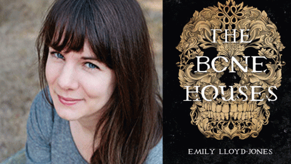 Read Guest Post: The Bone Houses Author Emily Lloyd-Jones on Grief Inspiring Horror