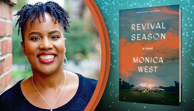 Six Questions for Monica West, Author of Revival Season — Our June ...