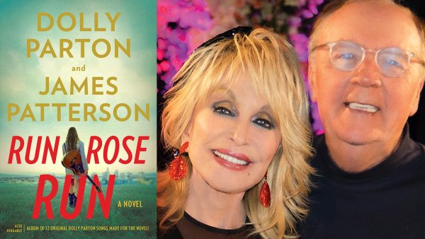 Read Small Towns and Storytellers: Seven Questions for Dolly Parton and James Patterson, Authors of Run, Rose, Run