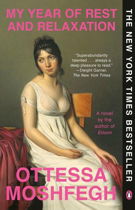 My Year of Rest and Relaxation by Ottessa Moshfegh, Paperback Barnes and Noble® image