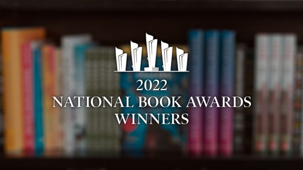 Read Congratulations to the Winners of the 2022 National Book Awards