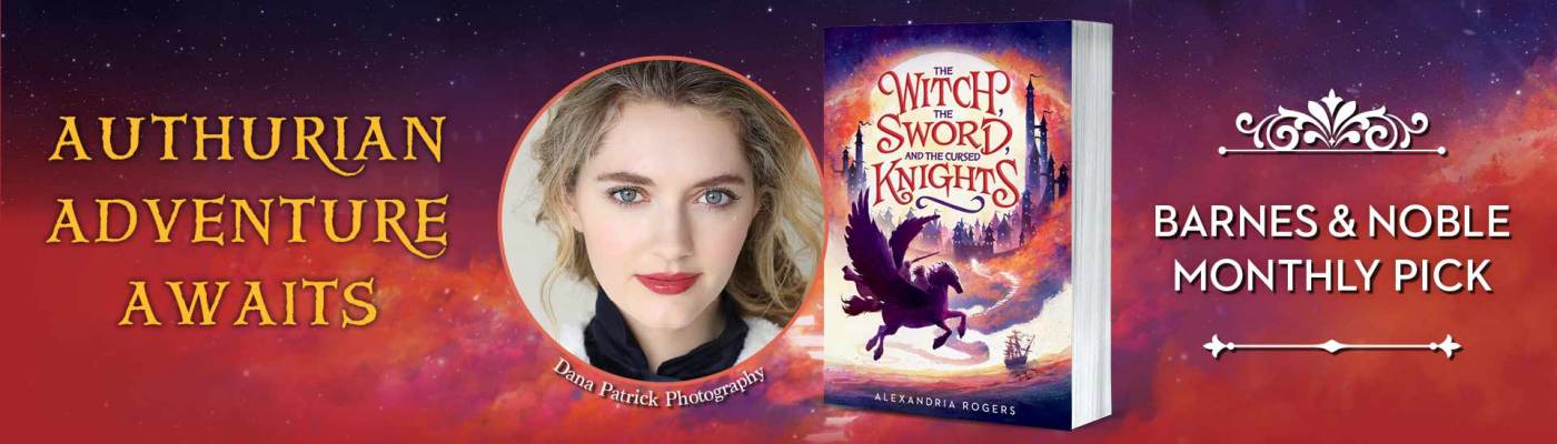 The Witch, the Sword, and the Cursed Knights by Alexandria Rogers