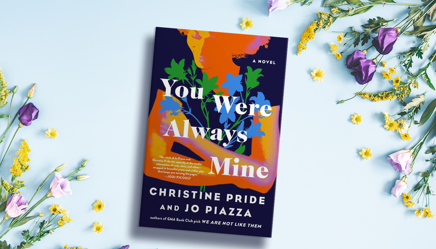 You Were Always Mine, Book by Christine Pride, Jo Piazza, Official  Publisher Page