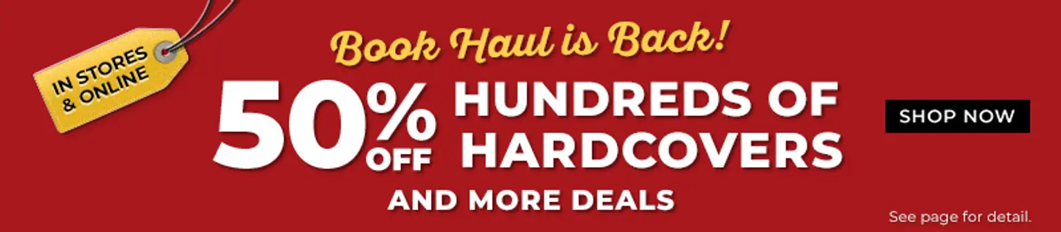Book Haul is Back! 50% Off Hundreds of Hardcovers And More Deals Shop Now In Stores & Online