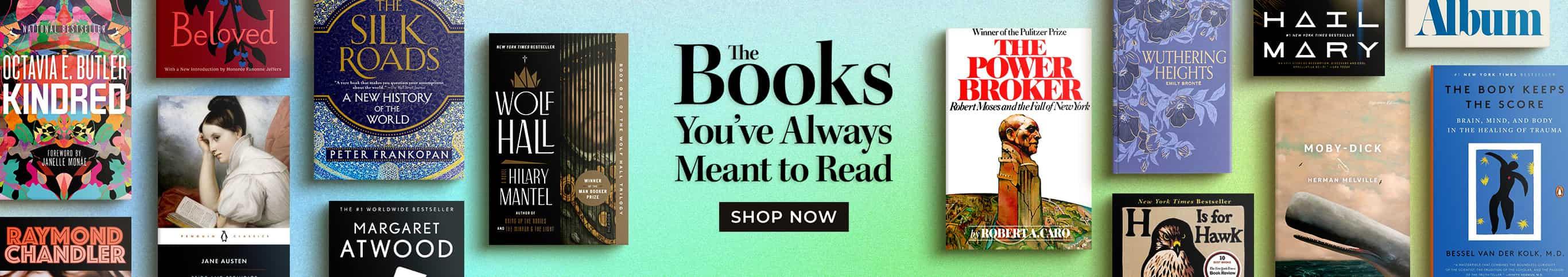 The Books You've Always Meant to Read - Shop Now 