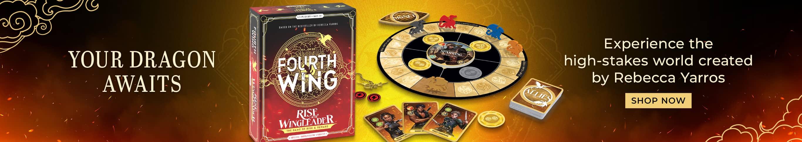 Your Dragon Awaits - Experience the high-stakes world created by Rebecca Yarros. Fourth Wing: Rise of the Wingleader.